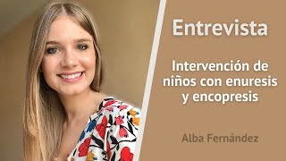 Intervención en niños con enuresis o encopresis [upl. by Areis]