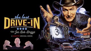 THE LAST DRIVEIN WITH JOE BOB BRIGGS  Overrated SHUDDER Series is INSULTING [upl. by Hnacogn]