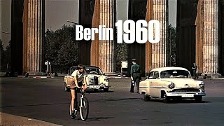 Berlin 1960  Ost amp West vor dem Mauerbau  Berlin East amp West without wall [upl. by Arted862]