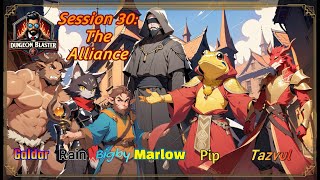 Dungeons and Dragons  Session 30  The Alliance [upl. by Iaria]