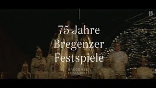 75 Jahre Bregenzer Festspiele [upl. by Morgen337]