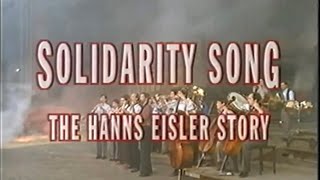 Solidarity Song The Hanns Eisler Story [upl. by Tager]