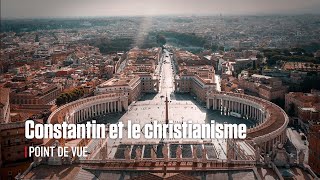 Constantin et le christianisme [upl. by Nwahsir368]