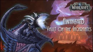 LFR Awakened Raids Vault of the Incarnates [upl. by Darice]