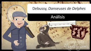 🎵 Debussy Danseuses de Delphes 🔍 ¡Análisis completo [upl. by Padegs]