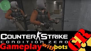 CounterStrike Condition Zero gameplay with Hard bots  Prodigy  Terrorist [upl. by Inger843]