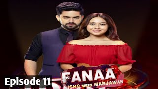 Fanaa  Ishq Mein Marjawan  Episode 11  Indian Drama in English  writtennovels [upl. by Savdeep]