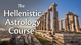 The Hellenistic Astrology Course 15 Discount This Month [upl. by Etoile]