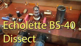 Echolette BS40 LOOK INSIDE [upl. by Otter]