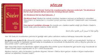 28 Sözler On Dördüncü Sözün Zeyli “Zelzele Bahsi” devamı… Deprem nedeniyle 11022023 [upl. by Iztim]