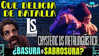 👾🔥BATALLA SÚPER RAPERA Y LLENA DE TÉCNICAS🔥👾 Chystemc vs Metalingüística  Leyendas del Free [upl. by Relluf]