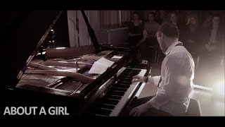 NIRVANA  About A Girl  Solo Piano [upl. by Ahtan]