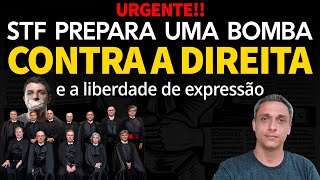 URGENTE STF prepara uma BOMBA contra a direita e a Liberdade de Expressão [upl. by Bobina]