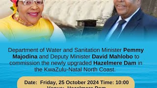 Minister Majodina and DM D Mahlobo to commission the newly upgraded Hazelmere Dam in the KZN [upl. by Elburr834]