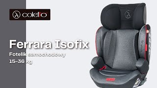 FERRARA ISOFIX  Prezentacja  Coletto [upl. by Warila]