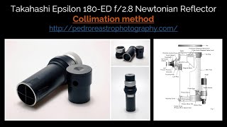 Takahashi Epsilon 180ED f28 Newtonian Reflector Collimation method  Pedro RE [upl. by Ardnaxila]