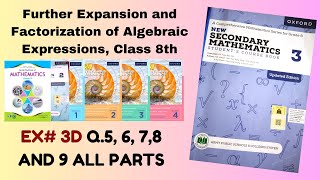 Ex3D Q5678 and 9 Further Expansion and Factorization of Algebraic Expressions [upl. by Nageet]