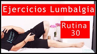 Ejercicios para Lumbalgia o dolor de espalda baja completo Rutina 30 [upl. by Ellebasi831]