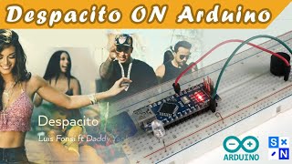 Despacito ON Arduino  Arduino Tones [upl. by Adrahc]