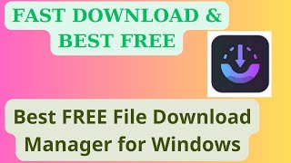 Best FREE File Download Manager for Windows AB Download Manager Alternative to IDM [upl. by Ob770]