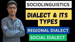 Dialect and Its Types  Regional amp Social  Standard amp Nonstandard Dialect  Sociolinguistics [upl. by Wina]