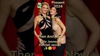 Kylie Jenner amp Kendall Jenner Then And Now antesedepois beforeandafter kendalljenner kyliejenner [upl. by Ailadgim572]