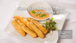 Filetto di ombrina boccadoro con pastella al vino [upl. by Yaned]