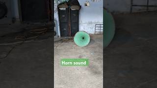 Horn sound testing [upl. by Sessilu]