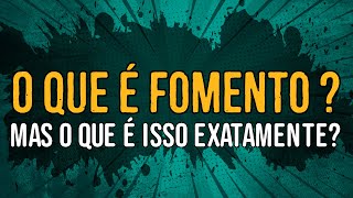 O Que É Fomento [upl. by Lepper239]