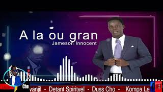 Jameson Innocent Chante Voodoo Kounya  Li Pa Chante Mizik Levanjil Anko [upl. by Dewhurst62]