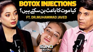 Dark Reality Of BOTOX  Can Botox Injections Cause Death  Ft Dr Muhammad Javed [upl. by Gilberta]