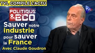 LActu Compilée  Un Patron de PME contre l’URSSAF  Politique amp Eco n°428 avec Claude Goudron  TVL [upl. by Hildagard]