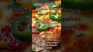 Ignite Your Taste Buds with Spicy Jalapeño Cheese Toast [upl. by Kavita767]