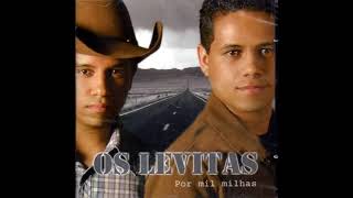 Os Levitas  Por Mil Milhas  CD Completo [upl. by Cagle]