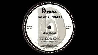 Namby Pamby – Club Rules Sheebahs Anthem 1994 [upl. by Ashelman194]