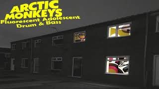 Arctic Monkeys Fluorescent Adolescent  Drum amp Bass [upl. by Anaujal]