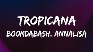 Boomdabash Annalisa  Tropicana TestoLyrics [upl. by Amoeji564]