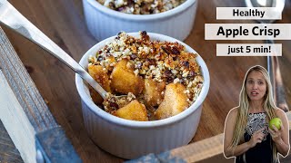 Healthy APPLE CRISP in 5 minutes  Big Chunks of Apple amp Crispy Topping [upl. by Yeltneb2]