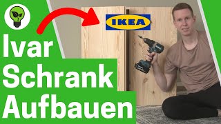 IKEA Ivar Schrank Aufbauen ✅ ULTIMATIVE ANLEITUNG Wie Ivar an Wand Montieren amp Türen Einstellen [upl. by Adilen]