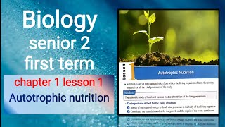 Biologysenior 21st termchapter 1lesson 1Autotrophic nutrition بيولوجي تانية ثانوي ترم أول [upl. by Yenahpets777]