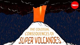 The colossal consequences of supervolcanoes  Alex Gendler [upl. by Onailimixam]