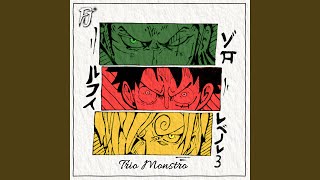 Trio Monstro [upl. by Aloisia]