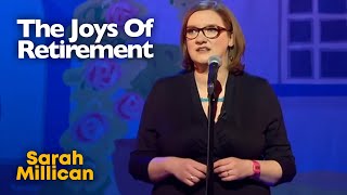 The Joys Of Retirement  Sarah Millican [upl. by Adnilema]