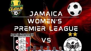 LIVE Arnett Gardens vs Cavalier FC Live Stream  Jamaica Women’s Premier League [upl. by Ornie]