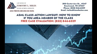 ASML CLASS ACTION LAWSUIT HOW TO KNOW IF YOU AREA MEMBER OF THE CLASS [upl. by Kauppi]