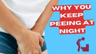 Why Men Have Frequent Urination At Night Nocturia [upl. by Alpers]