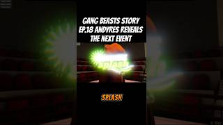 Gang Beasts Story Part 18 gangbeasts shorts promo [upl. by Cynthla356]