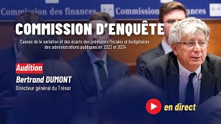 Commission d’enquête  déficits et prévisions budgétaires  audition Directeur Général du Trésor [upl. by Ahsekin]