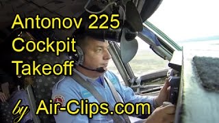 Antonov 225 COCKPIT TAKEOFF INSIDE worlds largest plane CptAntonov pulls up 600 tons AirClips [upl. by Tare415]