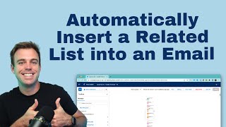 Insert a Related List into an Email Template with Salesforce Flow [upl. by Einhpets]